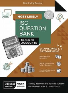 Gurukul By Oswal Accounts Most Likely Question Bank : ISC Class 12 for 2025 Exam