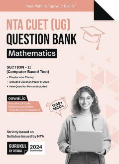 Gurukul NTA CUET (UG) Maths Question Bank Exam 2024 : 1200+ MCQs with Chapterwise Theory 2023 Solved Paper New Paper Pattern Common University Entrance Test Computer Based