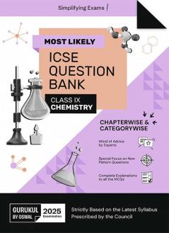 Gurukul By Oswal Chemistry Most Likely Question Bank : ICSE Class 9 For 2025 Exam