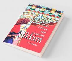 History Culture And Customs of Sikkim