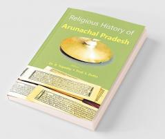 Religious History of Arunachal Pradesh