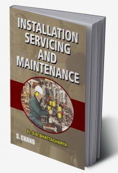 Installation Servicing and Maintenance
