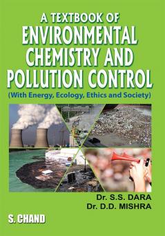 A TEXT BOOK OF ENVIROMENTAL CHEMISTRY & POLLUTION CONTROL