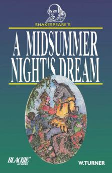 SHAKESPEARE'S A MIDSUMMER NIGHT'S DREAM