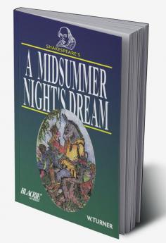 SHAKESPEARE'S A MIDSUMMER NIGHT'S DREAM