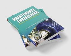 MAINTENANCE ENGINEERING PRINCIPLES PRACTICES & MANAGEMENT