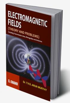 ELECTROMAGNETIC FIELDS(THEORY & PROBLEMS)