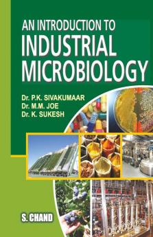 An Introduction to Industrial Microbiology