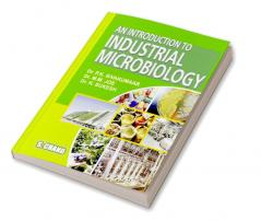 An Introduction to Industrial Microbiology