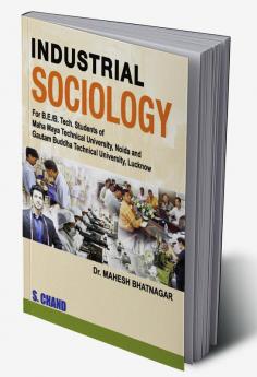 INDUSTRIAL SOCIOLOGY