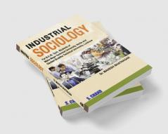 INDUSTRIAL SOCIOLOGY