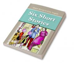 Six Short Stories