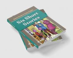 Six Short Stories
