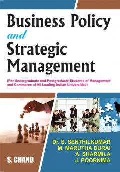 BUSINESS POLICY AND STRATEGIC MANAGEMENT