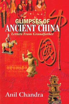 Glimpses of Ancient China