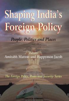 Shaping India's Foreign Policy