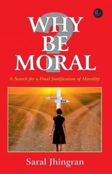 Why be Moral?