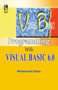 PROGRAMMING WITH VISUAL BASIC 6.0