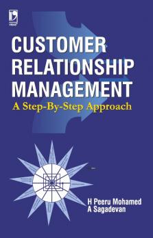 Customer Relationship Management: A Step