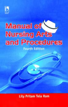 Manual Of Nursing Arts And Procedures