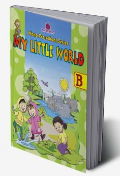 Nano Pre-School Series - B (My Little World)