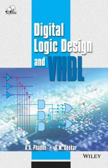 Digital Logic Design and VHDL