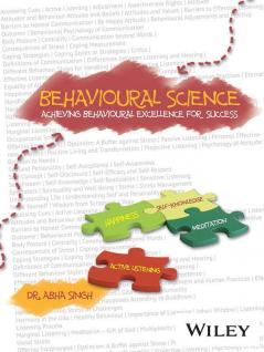 Behavioural Science: Achieving Behavioural Excellence for Success