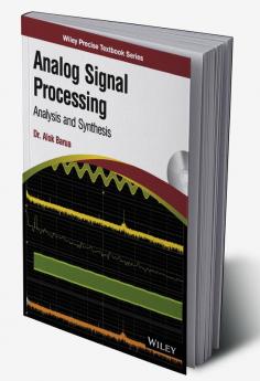 Analog Signal Processing: Analysis and Synthesis