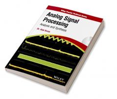 Analog Signal Processing: Analysis and Synthesis