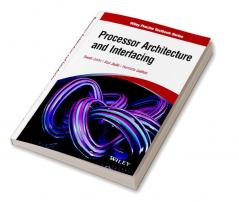 Processor Architecture and Interfacing
