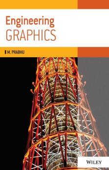 Engineering Graphics (As per syllabus of Anna University)