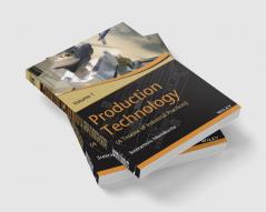 Production Technology Vol 1