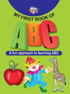 My First Book of Abc-Fun Approach-Learn ABC