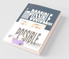 Impossible Possible