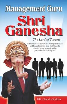 Management Guru Shri Ganesha