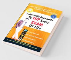 scientific Method to Top Every Exam of Life