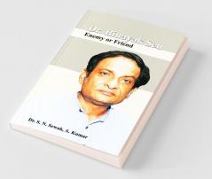 Binayak Sen Animy & Friends: Enemy or Friend