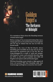 Golden Angle & The Darkness of Midnight