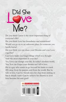 Did She Love Me?