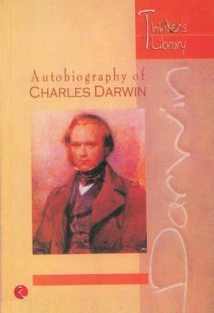 AUTOBIOGRAPHY OF CHARLES DARWIN