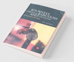 Journeys Through Babudom and Netaland