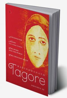 Rabindranath Tagore Omnibus - Vol. 3