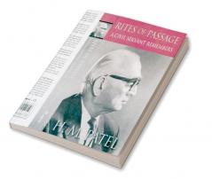 RITES OF PASSAGE A CIVIL SERVANT REMEMBERS -PB