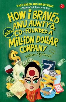 How I Braved Anu Aunty & Co-Founded a Million Dollar Company