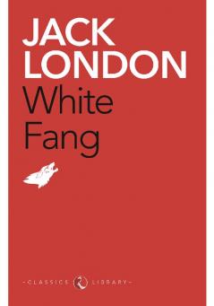 White Fang by Jack London