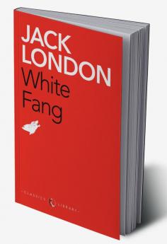 White Fang by Jack London