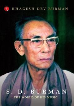 S.D. Burman: The World of his Music