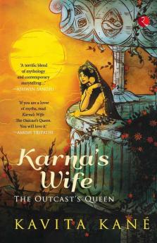 Karna's Wife: The Outcast's Queen