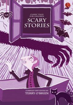 Classic Tales for Children: Scary Stories