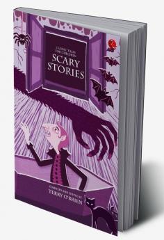 Classic Tales for Children: Scary Stories